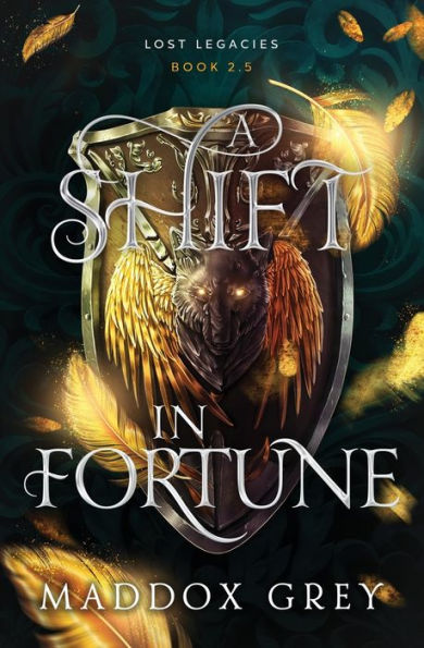 A Shift In Fortune (Lost Legacies)