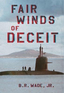 Fair Winds Of Deceit