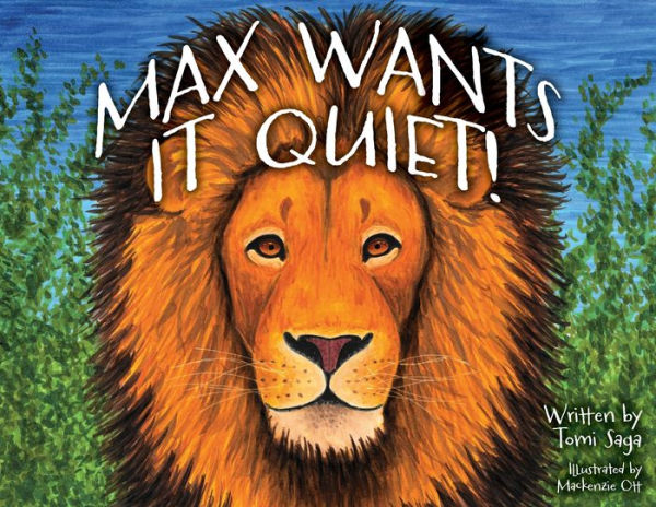 Max Wants It Quiet!