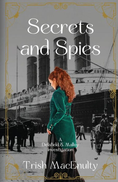 Secrets And Spies (A Delafield & Malloy Investigation)