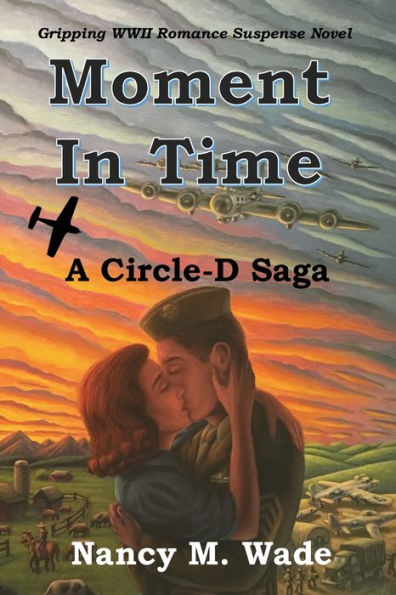 Moment In Time: Circle-D Saga: 2Nd Ed. Book 2