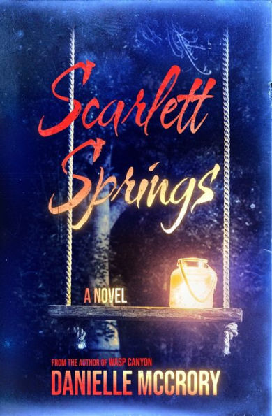 Scarlett Springs: A Novel
