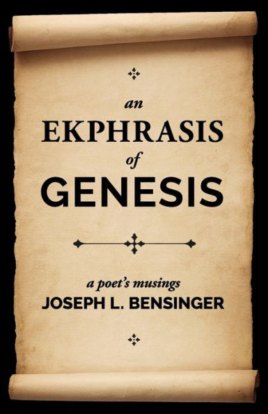 An Ekphrasis Of Genesis: A Poet'S Musings