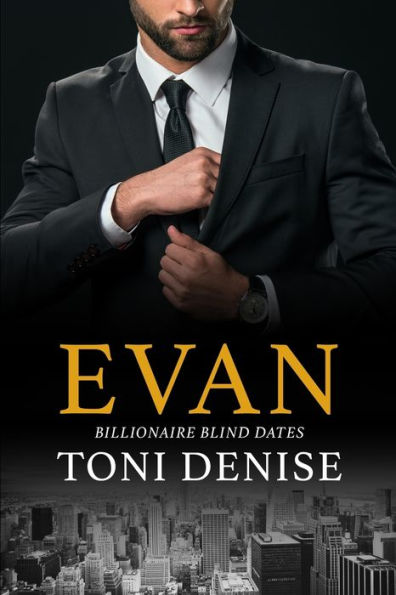 Evan: A Steamy Billionaire Workplace Contemporary Romance (Billionaire Blind Dates)