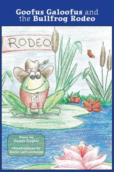 Goofus Galoofus And The Bullfrog Rodeo