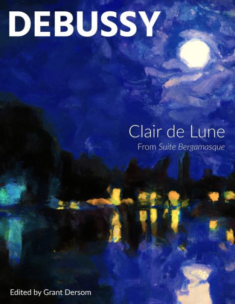 Clair De Lune (Modern Edition)