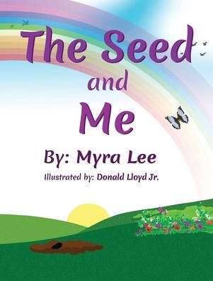 The Seed And Me