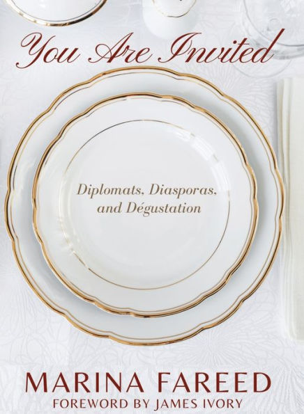 You Are Invited - Diplomats, Diasporas, And Dégustation