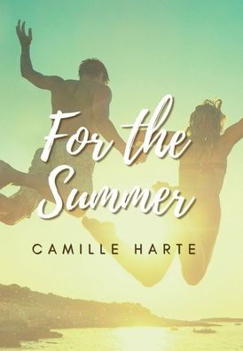For The Summer