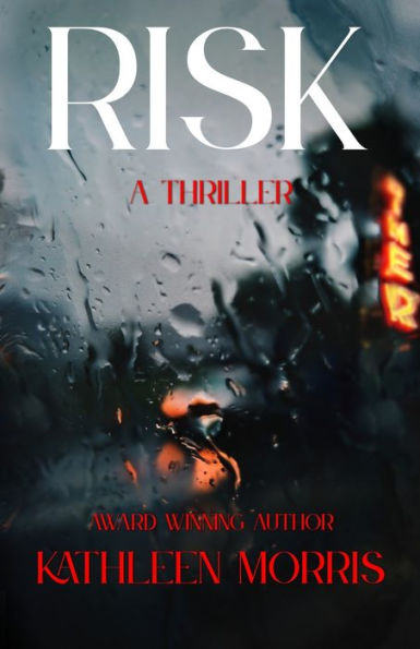 Risk: A Thriller