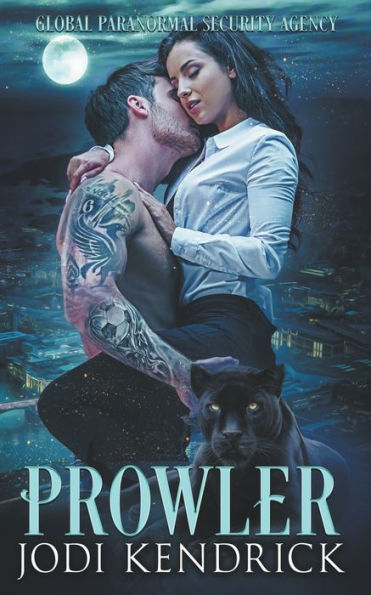 Prowler (The Global Paranormal Security Agency: Cuffs & Claws)