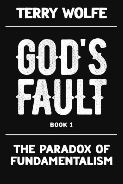 The Paradox Of Fundamentalism