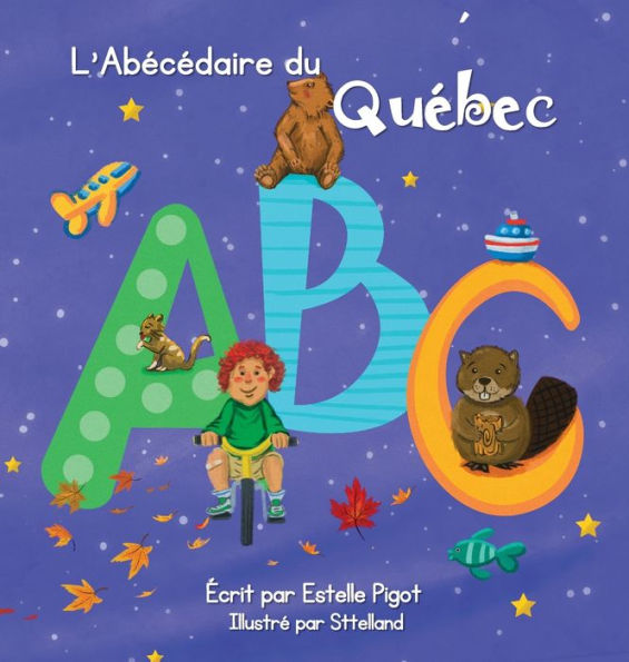 L'Abécédaire Du Québec (French Edition)