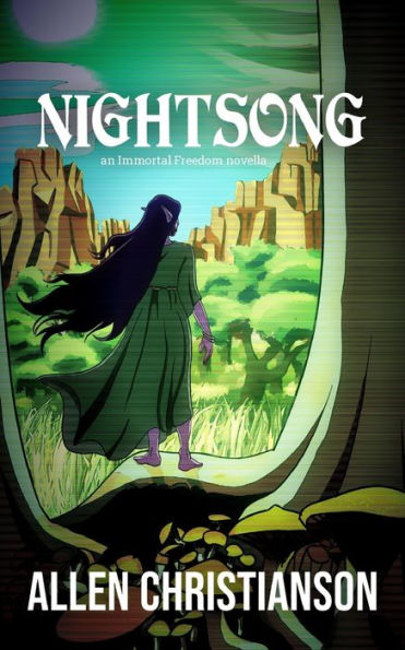 Nightsong: An Immortal Freedom Novella