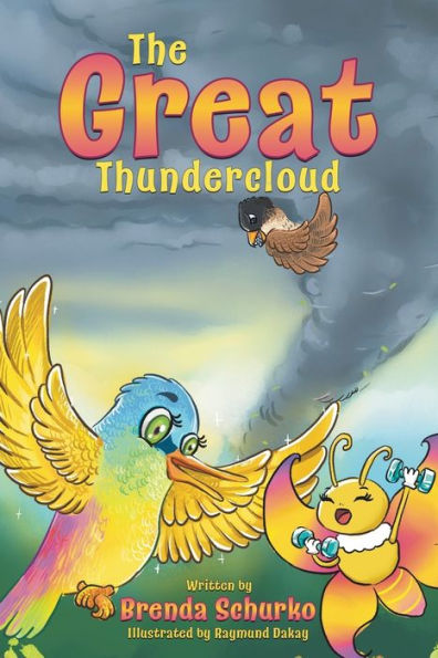 The Great Thundercloud: A Magical And Inspiring Story About Hope, Courage And Kindness