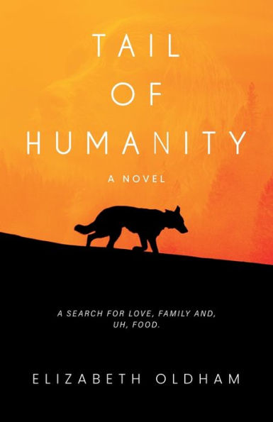 Tail Of Humanity: A Novel