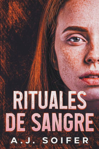 Rituales De Sangre: Un Thriller Religioso De Suspense Y Misterio En Una Comunidad Judía Ortodoxa (Saga Rituales) (Spanish Edition)