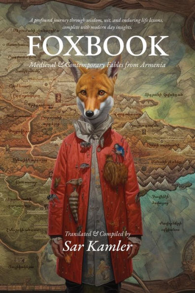 Foxbook: Medieval & Contemporary Fables From Armenia