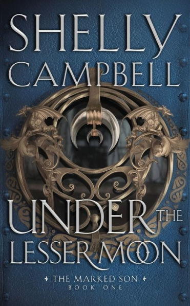Under The Lesser Moon (The Marked Son)
