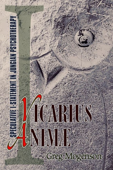 Vicarius Animae: Speculative I-Statement In Jungian Psychotherapy