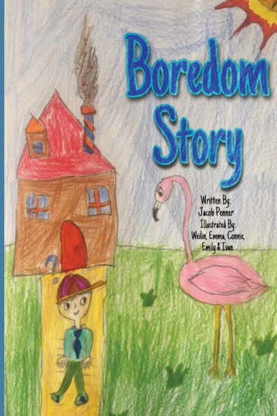 Boredom Story