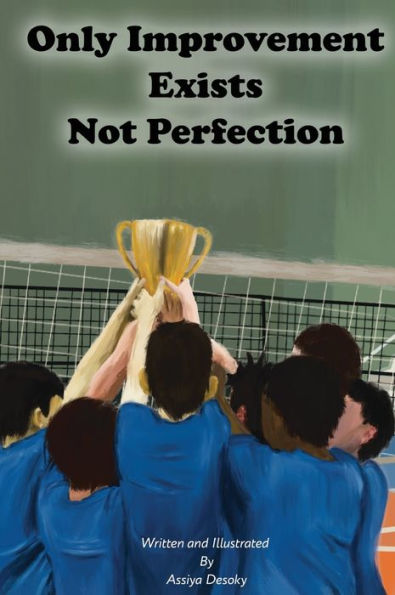 Sólo existe la mejora, no la perfección