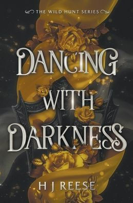 Dancing With Darkness (The Wild Hunt)