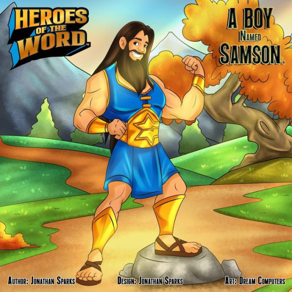 A Boy Named Samson (Heroes Of The Word)