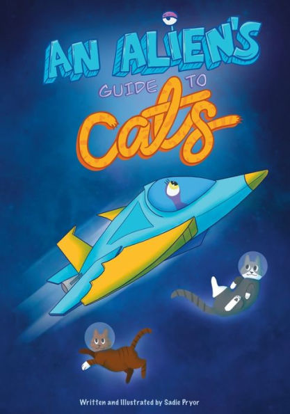 An Alien'S Guide To Cats