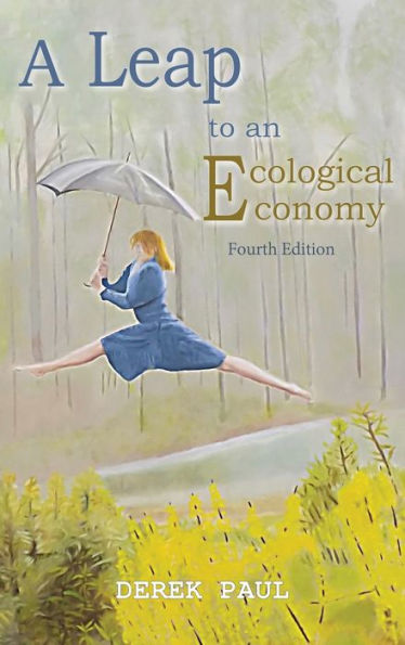 A Leap To An Ecological Economy - 9781739019211