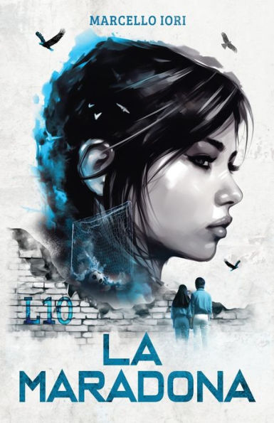 La Maradona (Italian Edition)