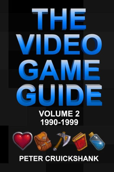 La guía de videojuegos: Volumen 2. 1990-1999