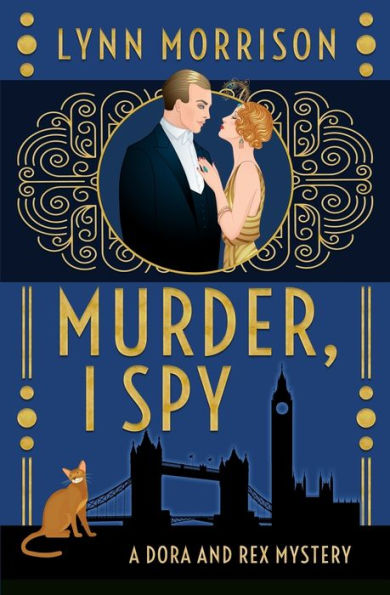 Murder, I Spy: A Dora And Rex Mystery (Dora And Rex 1920S Mysteries)