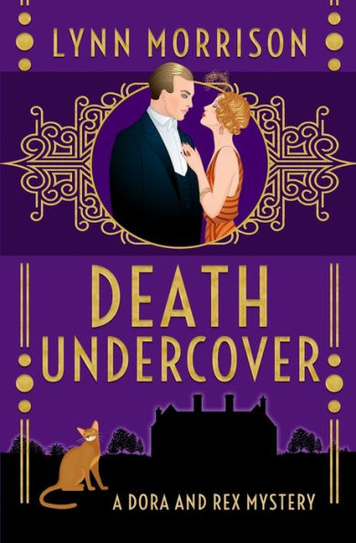 Death Undercover: A Dora And Rex Mystery (Dora And Rex 1920S Mysteries)