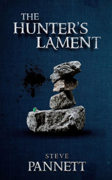 The Hunter'S Lament