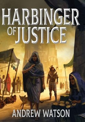 Harbinger Of Justice (The Shadowbinders Trilogy)