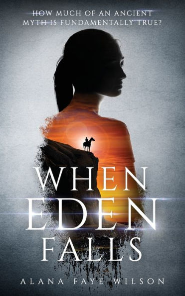 When Eden Falls: A Sci-Fi Fantasy Romance