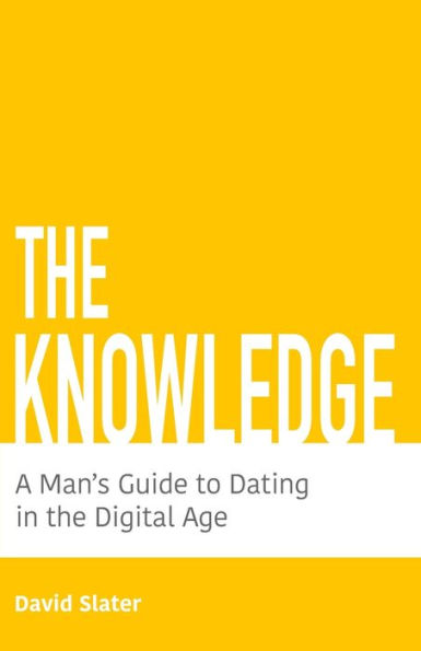 El conocimiento: Una guía para hombres sobre las citas en la era digital