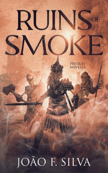Ruins Of Smoke: An Epic Fantasy Adventure: (The Smokesmiths Book 0.5)