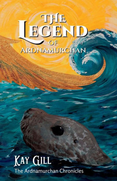 The Legend Of Ardnamurchan (The Ardnamurchan Chronicles)