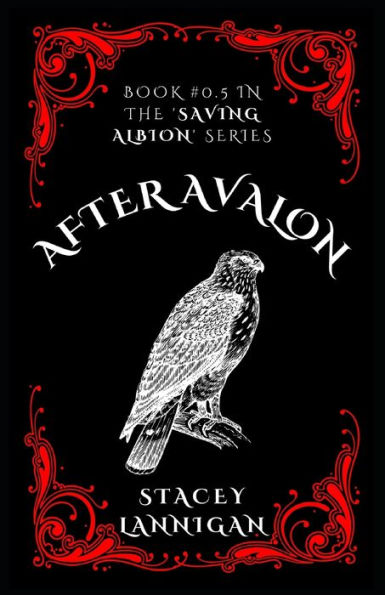 Después de Avalon: una precuela de la serie 'Saving Albion'