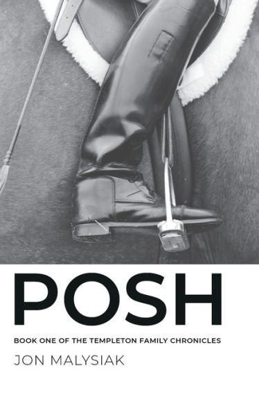 Posh: Libro uno de las crónicas de la familia Templeton