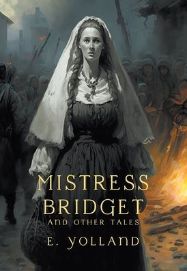 Mistress Bridget And Other Tales