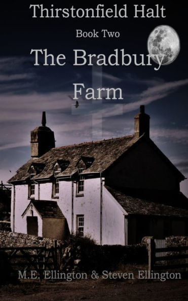 Thirstonfield Halt Libro dos: La granja de Bradbury