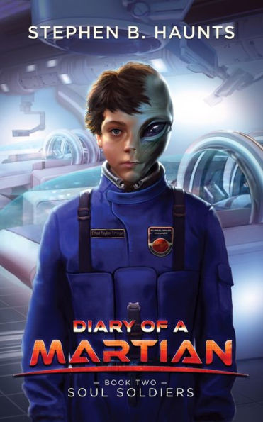 Diary Of A Martian: Soul Soldiers