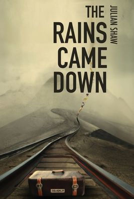 The Rains Came Down