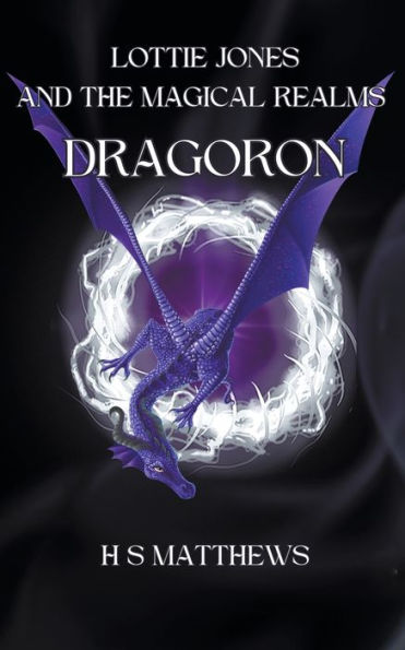 Lottie Jones And The Magical Realms: Dragoron