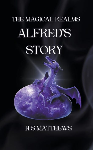 La historia de Alfred (Lottie Jones y los reinos mágicos)