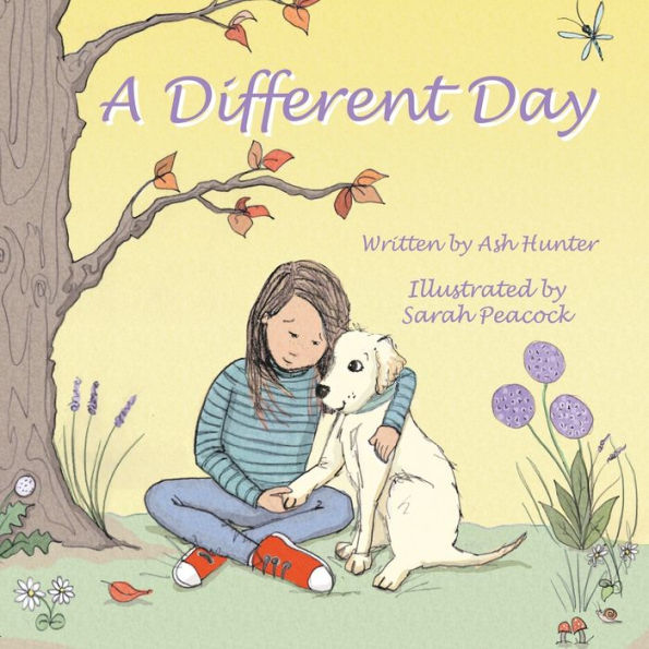 A Different Day: A Tale Of Friendship And Strength In The Hardest Of Times