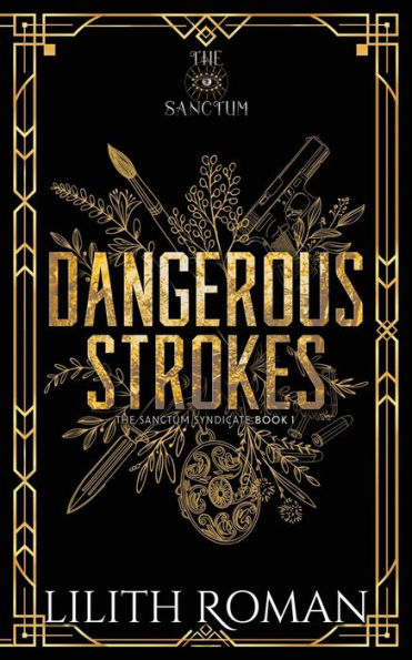 Dangerous Strokes: Alternate Cover Edition (The Sanctum Syndicate)